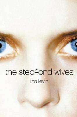 #ad The Stepford Wives Paperback By Levin Ira GOOD $5.24