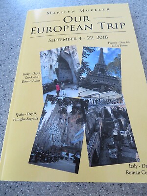 #ad 66pg paperback 2020 release 1st EDITION Our EUROPEAN Trip author *SIGNED* $33.10