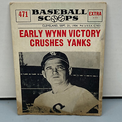 #ad Early Wynn Victory Crushes Yanks #471 1961 Scoops HP Baseball Card $3.28
