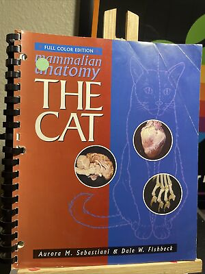 #ad Mammalian Anatomy : The Cat by Aurora Sebastiani and Dale W. Fishbeck 1998... $24.00